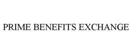 PRIME BENEFITS EXCHANGE trademark
