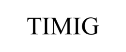 TIMIG trademark