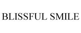BLISSFUL SMILE trademark