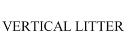 VERTICAL LITTER trademark