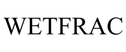 WETFRAC trademark