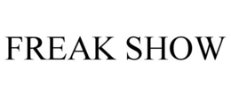FREAK SHOW trademark