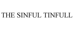 THE SINFUL TINFULL trademark