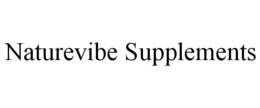 NATUREVIBE SUPPLEMENTS trademark