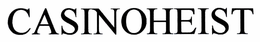 CASINOHEIST trademark