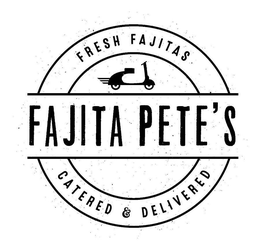 FAJITA PETE'S FRESH FAJITAS CATERED & DELIVERED trademark
