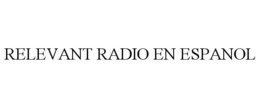 RELEVANT RADIO EN ESPANOL trademark
