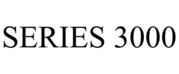 SERIES 3000 trademark
