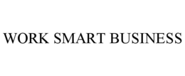 WORK SMART BUSINESS trademark