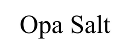 OPA SALT trademark