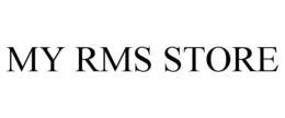 MY RMS STORE trademark