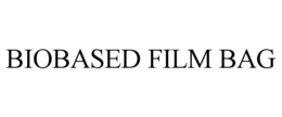BIOBASED FILM BAG trademark