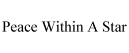 PEACE WITHIN A STAR trademark
