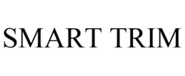 SMART TRIM trademark