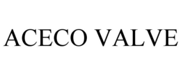 ACECO VALVE trademark