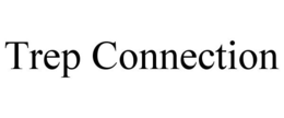 TREP CONNECTION trademark
