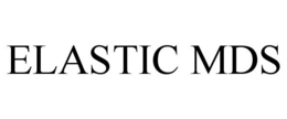 ELASTIC MDS trademark