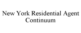 NEW YORK RESIDENTIAL AGENT CONTINUUM trademark