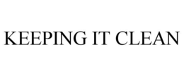 KEEPING IT CLEAN trademark