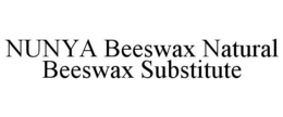 NUNYA BEESWAX NATURAL BEESWAX SUBSTITUTE trademark
