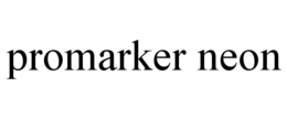 PROMARKER NEON trademark