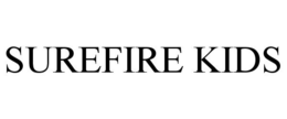 SUREFIRE KIDS trademark