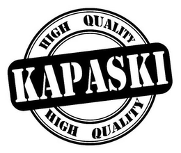 KAPASKI HIGH QUALITY HIGH QUALITY trademark