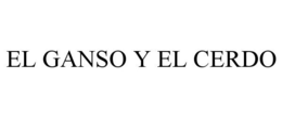 EL GANSO Y EL CERDO trademark
