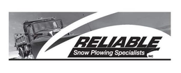 RELIABLE SNOW PLOWING SPECIALISTS INC trademark