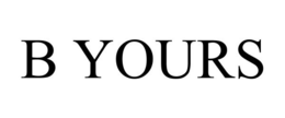 B YOURS trademark