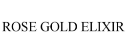ROSE GOLD ELIXIR trademark