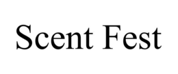 SCENT FEST trademark