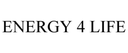 ENERGY 4 LIFE trademark
