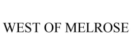 WEST OF MELROSE trademark