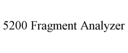 5200 FRAGMENT ANALYZER trademark