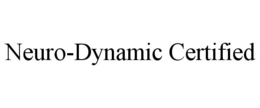 NEURO-DYNAMIC CERTIFIED trademark