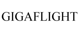 GIGAFLIGHT trademark