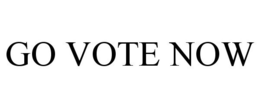 GO VOTE NOW trademark