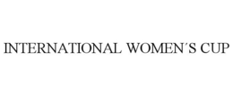 INTERNATIONAL WOMEN´S CUP trademark
