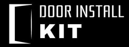 DOOR INSTALL KIT trademark
