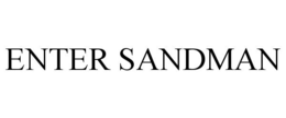 ENTER SANDMAN trademark