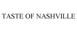TASTE OF NASHVILLE trademark