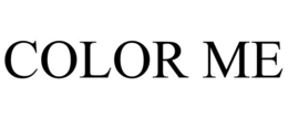 COLOR ME trademark