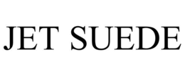 JET SUEDE trademark