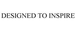 DESIGNED TO INSPIRE trademark