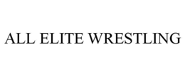 ALL ELITE WRESTLING trademark