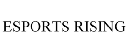 ESPORTS RISING trademark