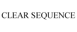 CLEAR SEQUENCE trademark