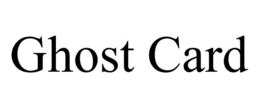 GHOST CARD trademark