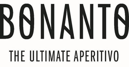 BONANTO THE ULTIMATE APERITIVO trademark